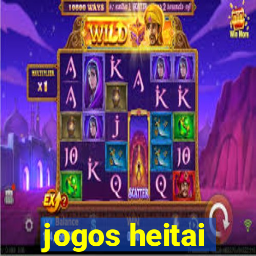 jogos heitai